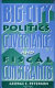 Big-city politics, governance, and fiscal constraints / George E. Peterson, editor.