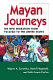 Mayan journeys : U.S.-bound migration from a new sending community / edited by Wayne A. Cornelius, David Fitzgerald, Pedro Lewin Fischer.