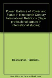 Power, balance of power, and status in nineteenth century international relations /