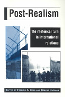 Post-Realism : the rhetorical turn in international relations /