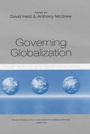 Governing globalization : power, authority, and global governance /