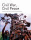 Civil war, civil peace /