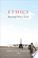 Ethics beyond war's end /