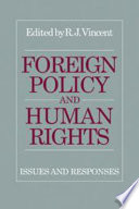 Foreign policy and human rights : issues and responses /