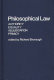 Philosophical law : authority, equality, adjudication, privacy / edited by Richard Bronaugh.