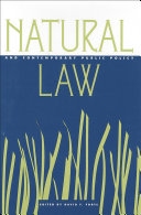 Natural law and contemporary public policy /
