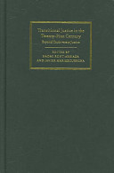 Transitional justice in the twenty-first century : beyond truth versus justice / edited by Naomi Roht-Arriaza and Javier Mariezcurrena.