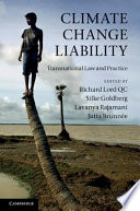 Climate change liability : transnational law and practice /