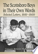 The Scottsboro boys in their own words : selected letters, 1931-1950 /