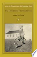 From the grassroots to the Supreme Court : Brown v. Board of Education and American democracy / Peter F. Lau, editor.