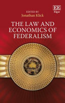 The law and economics of federalism /