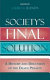 Society's final solution : a history and discussion of the death penalty / edited by Laura E. Randa.