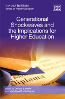 Generational shockwaves and the implications for higher education /