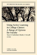 Using active learning in college classes : a range of options for faculty /