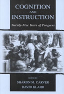 Cognition and instruction. : Twenty-five years of progress /