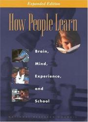 How people learn : brain, mind, experience, and school /