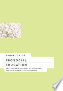 Handbook of prosocial education /