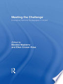 Meeting the challenge : innovative feminist pedagogies in action / edited by Maralee Mayberry and Ellen Cronan Rose.