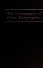 The Consequences of school desegregation /