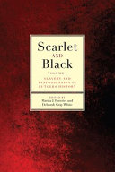 Scarlet and black / edited by Marisa J. Fuentes and Deborah Gray White.