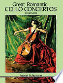 Great romantic cello concertos /