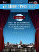 Singer's library of musical theatre : 35 songs from the Broadway stage. [introduction and commentary by Barbara Irvine].