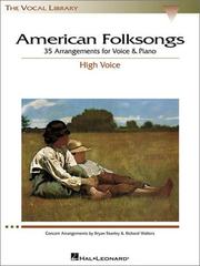 American folksongs : 35 arrangements for voice & piano / concert arrangements by Bryan Stanley & Richard Walters.