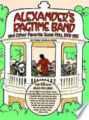 "Alexander's ragtime band" and other favorite song hits, 1901-1911 /