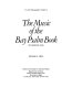 The music of the Bay Psalm book : 9th ed. (1698 /