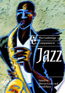 The Cambridge companion to jazz /