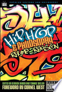 Hip hop and philosophy : rhyme 2 reason /