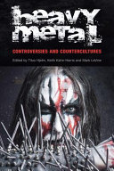 Heavy metal : controversies and countercultures /