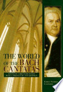 The world of the Bach cantatas /