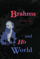 Brahms and his world /