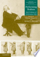 Performing Brahms : early evidence of performance style /
