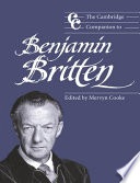 The Cambridge companion to Benjamin Britten /