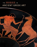 The horse in ancient Greek art /