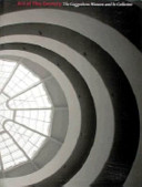 Art of this century : the Guggenheim Museum and its collection.