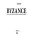 Byzance : l'art byzantin dans les collections publiques françaises : Musée du Louvre, 3 novembre 1992-1er février 1993.