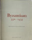 Byzantium, 330-1453 /