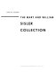 The Mary and William Sisler collection / Francis M. Naumann.