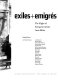 Exiles + emigrés : the flight of European artists from Hitler / Stephanie Barron with Sabine Eckmann ; contributions by Matthew Affron [and others].