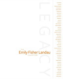 Legacy : The Emily Fisher Landau Collection / Edited by Dana Miller ; With essays by Donna De Salvo and Joseph Giovannini.