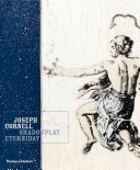 Joseph Cornell : shadowplay eterniday /