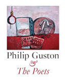 Philip Guston & the poets /