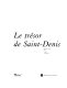 Le Trésor de Saint-Denis : [exposition] Musée du Louvre, Paris, 12 mars - 17 juin, 1991 /