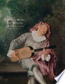 Watteau, music, and theater /