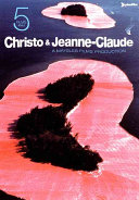 5 films about Christo & Jeanne-Claude : a Maysles Films production.