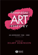Feminism-art-theory : an anthology, 1968-2000 /