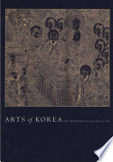 Arts of Korea / contributors, Chung Yang-mo [and others] ; coordinating editor, Judith G. Smith.